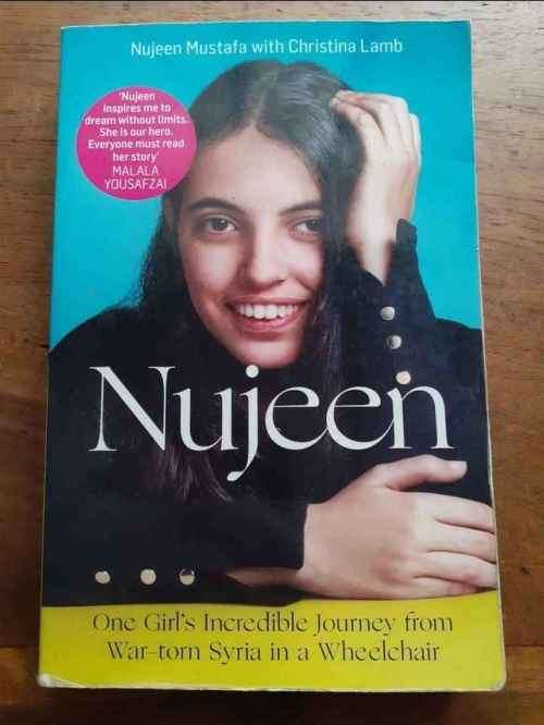 Nujeen ~ Nujeen Mustafa / Christina Lamb