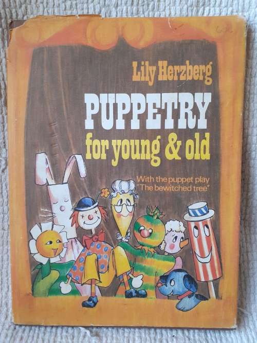 Puppetry for Young and Old ~ Lily Herzberg