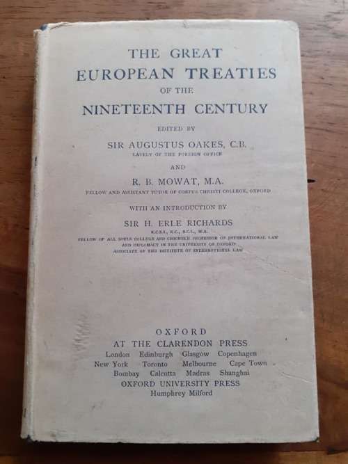 The Great European Treaties of the Nineteenth Century ~ edited by Oakes / Mowat