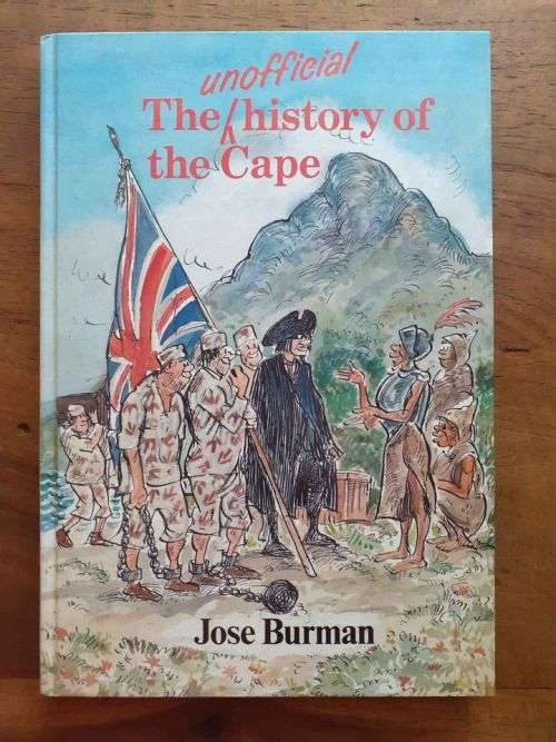 The Unofficial History of the Cape ~ Jose Burman