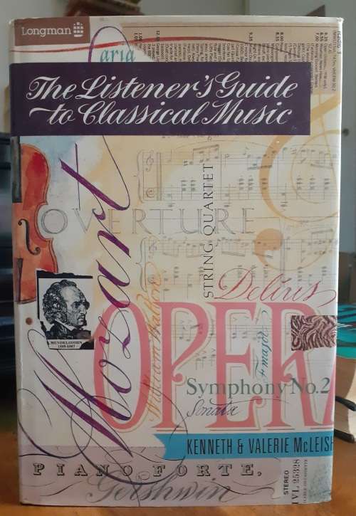 The Listener`s Guide to Classical Music ~ Kenneth & Valerie McLeish