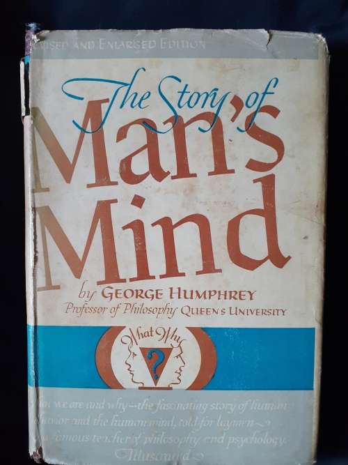 The Story of Man`s Mind ~ George Humphrey