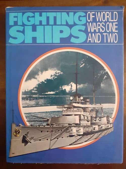 FIGHTING SHIPS of WW1 and WW2 ~ John Batchelor