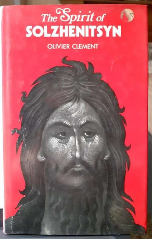 The Spirit of Solzhenitsyn ~ Olivier Clement