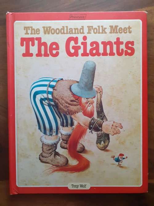 The Woodland Folk Meet The Giants ~ Tony Wolf