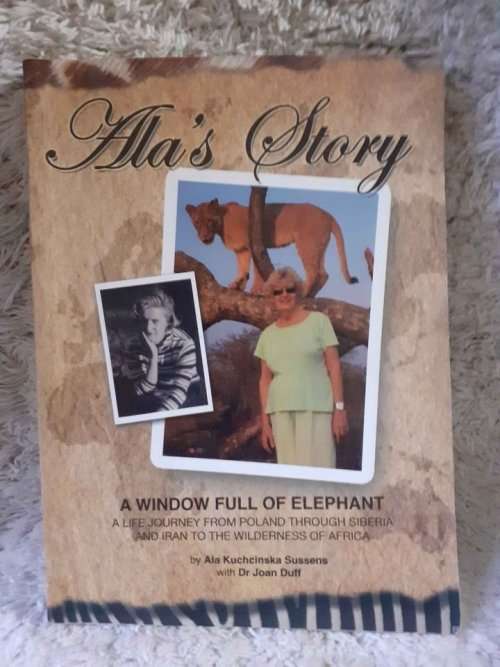 Ala`s Story- A Window Full of Elephant ~ Ala Kuchcinska Sussens
