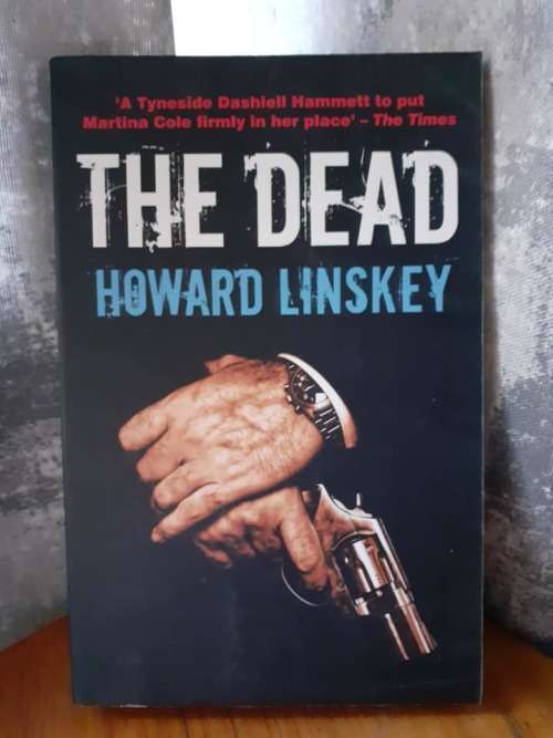 The Dead ~ Howard Linskey