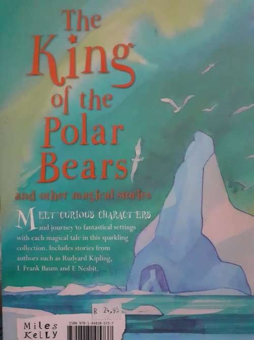 The King of Polar Bears and other stories ~ Miles Kelly