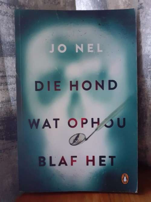 Die Hond Wat Ophou Blaf Het ~ Jo Nel