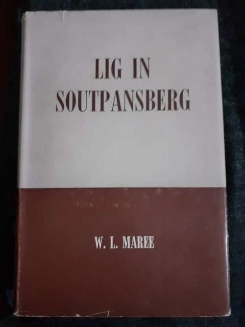 Lig in Soutpansberg ~ W L Maree