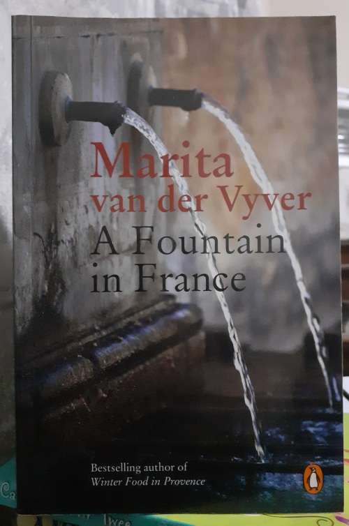 A Fountain in France ~ Marita van der Vyver
