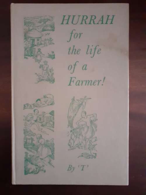 (signed) Hurrah For The Life of a Farmer ~ Hylda M Richards