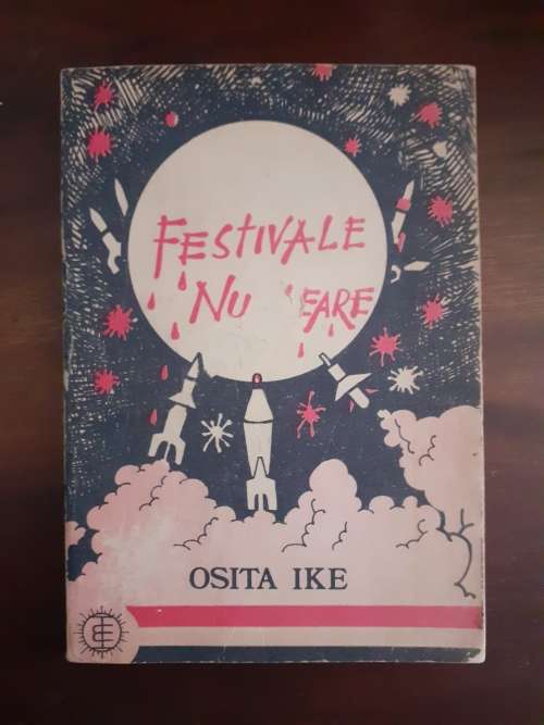 (Signed) Festivale Nucleare ~ Osita Ike