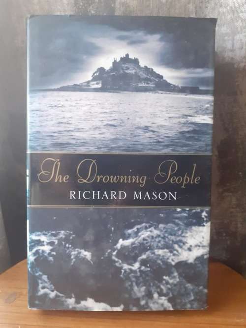 (signed) The Drowning People ~ Richard Mason
