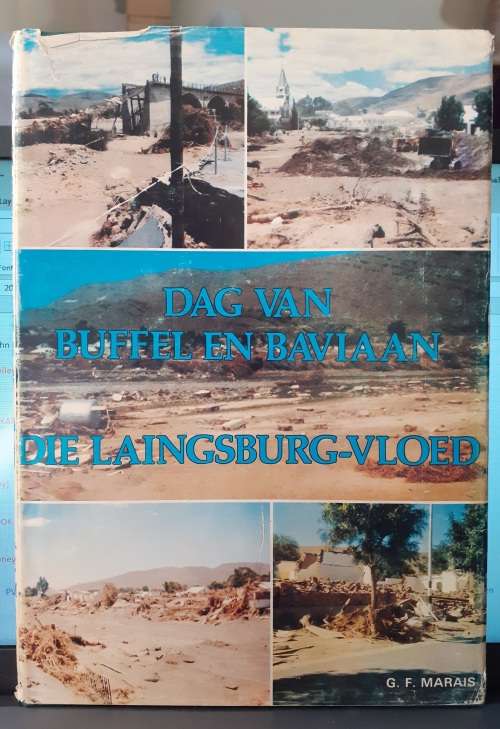 Dag Van Buffel en Baviaan - Die Laingsburg-Vloed ~ G F Marais