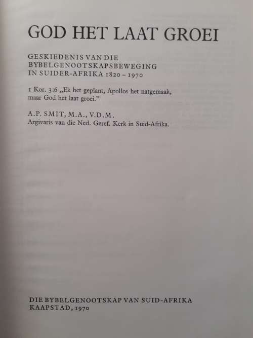 God Het Laat Groei ~ DIE BYBELGENOOTSKAP