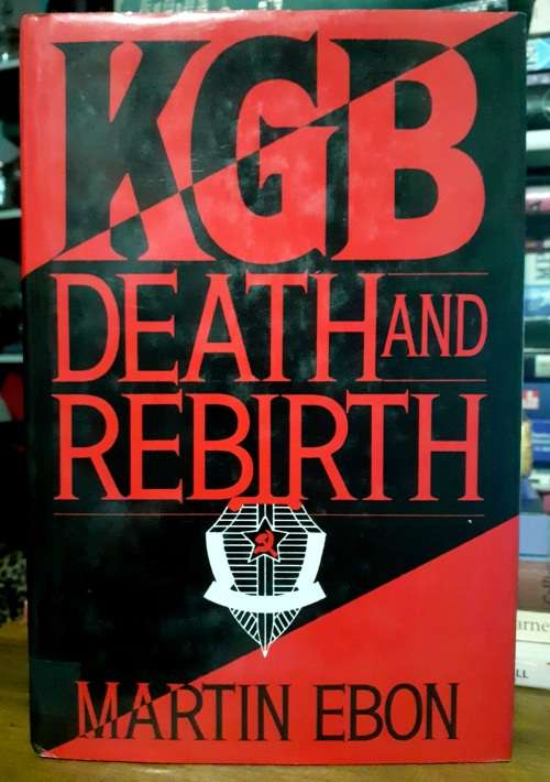 KGB Death and Rebirth ~ Martin Ebon