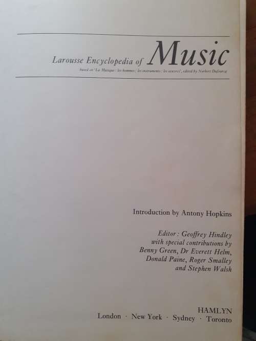 The Larousse Encyclopedia of MUSIC ~ edited by Geoffrey Hindley