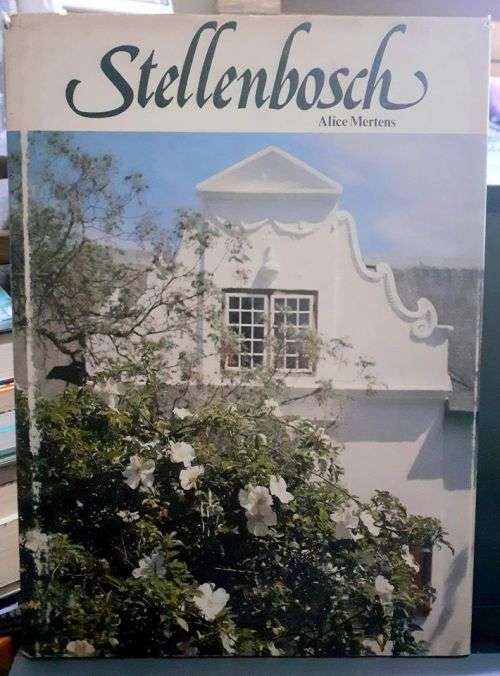 Stellenbosch ~ Alice Mertens