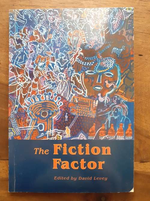 The Fiction Factor - edited by David Levey (UNISA)