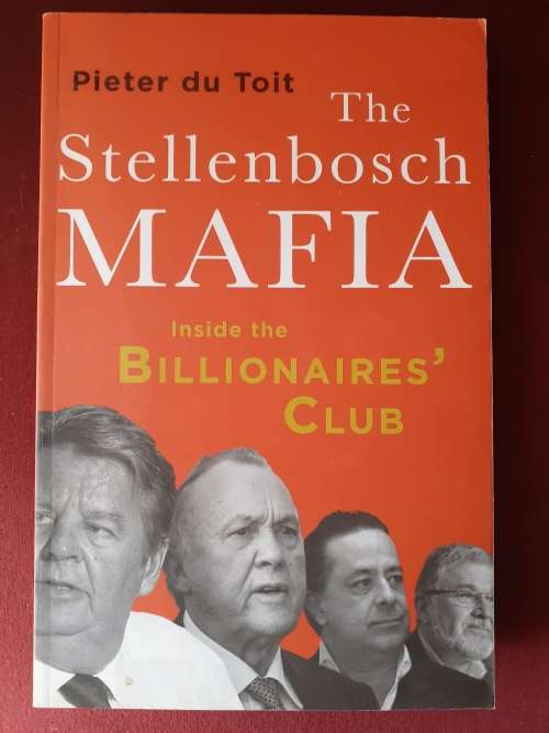 The Stellenbosch Mafia ~ Pieter du Toit