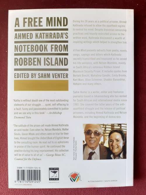 (signed) A Free Mind - Ahmed Kathrada ~ edited by Sahm Venter