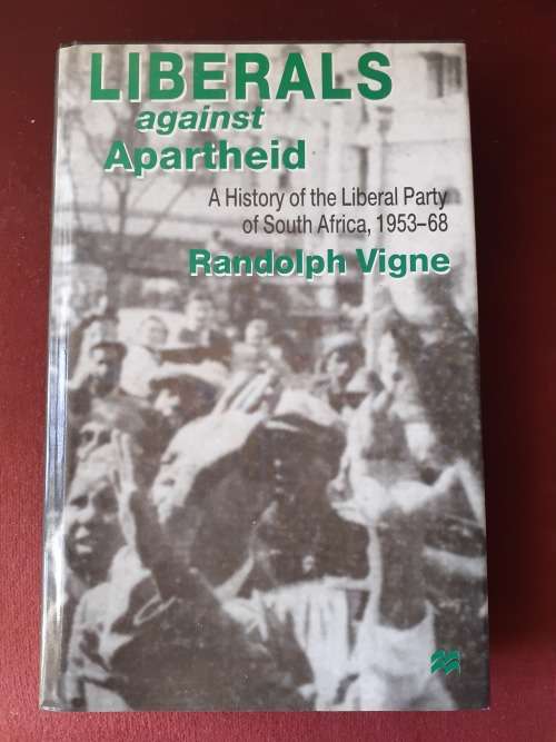 (signed) Liberals Against Apartheid ~ Randolph Vigne