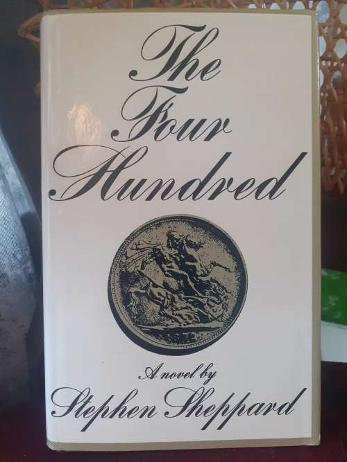 The Four Hundred ~ Stephen Sheppard