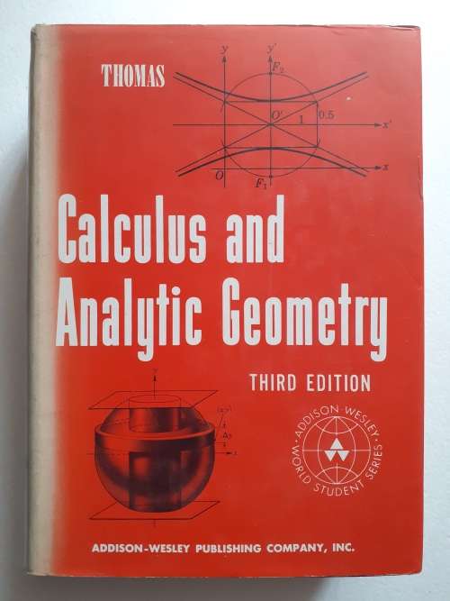 Calculus and Analytic Geometry ~ George R Thomas