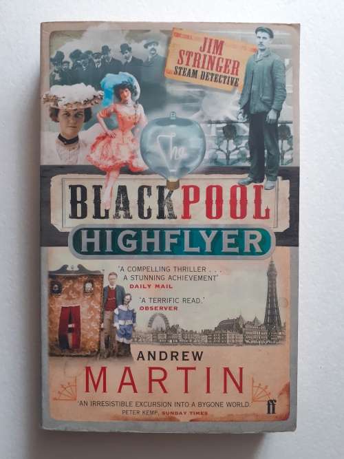 The Blackpool Highflyer ~ Andrew Martin
