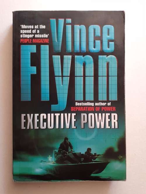 Executive Power ~ Vince Flynn