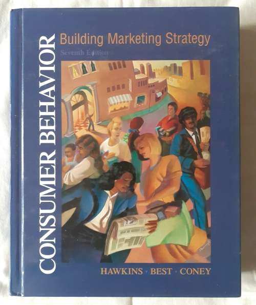 Consumer Behaviour - Building Marketing Strategy ~ Hawkins / Best / Coney