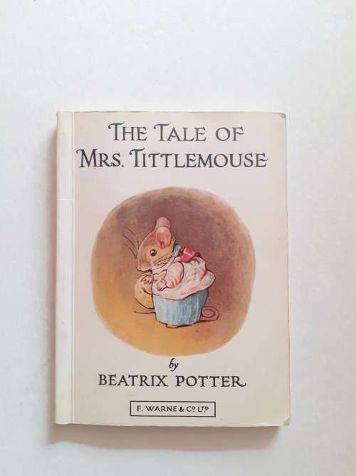 The Tale of Mrs Tittlemouse ~ Beatrix Potter
