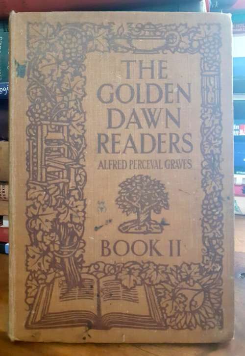 The Golden Dawn Readers (book II) ~ Alfred Perceval Graves