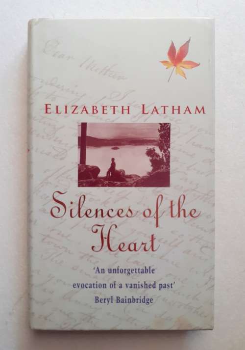 Silences of the Heart ~ Elizabeth Latham