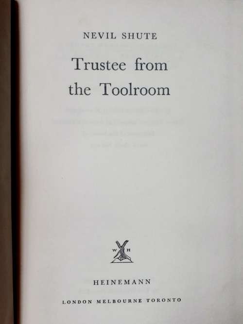 Trustee From the Toolroom ~ Nevil Shute