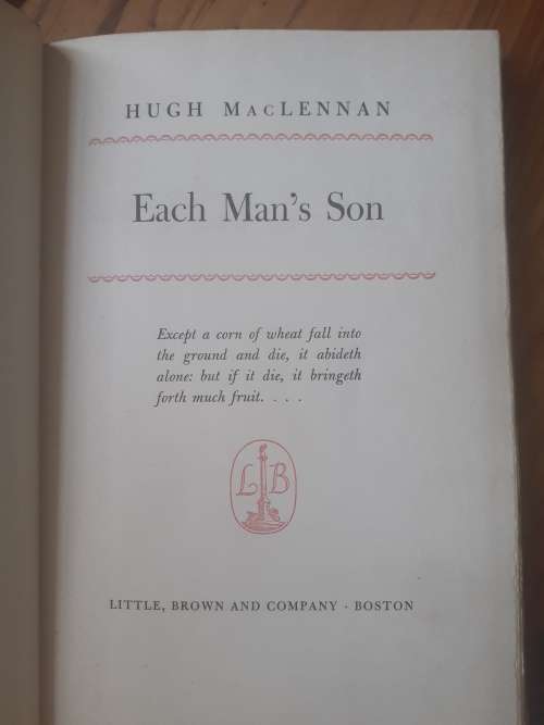 Each Man`s Son ~ Hugh MacLennan