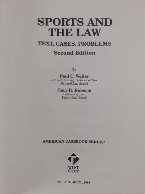 Sports and the Law ~ Weiler / Roberts