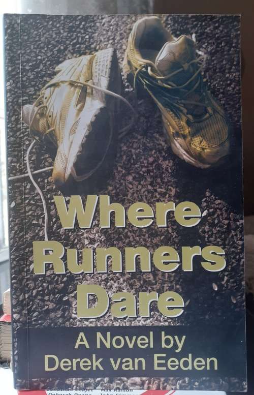 (signed) Where Runners Dare ~ Derek can Eeden