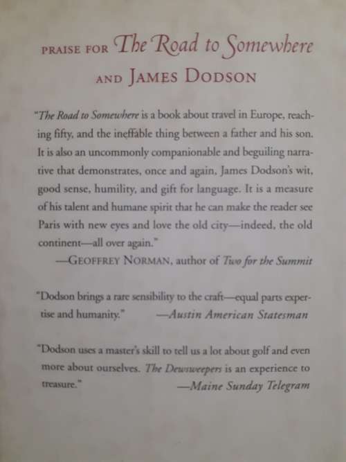 The Road To Somewhere ~ James Dodson