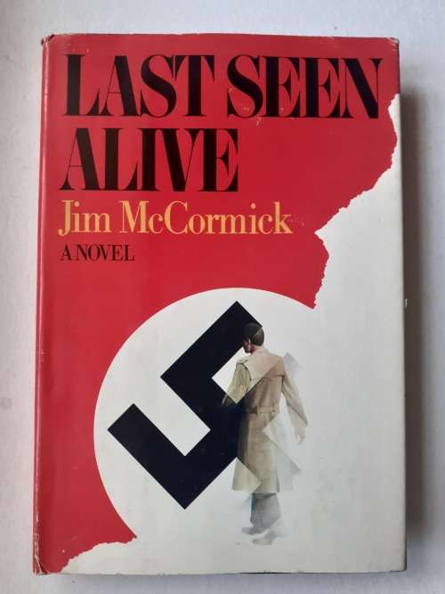 Last Seen Alive ~ Jim McCormick