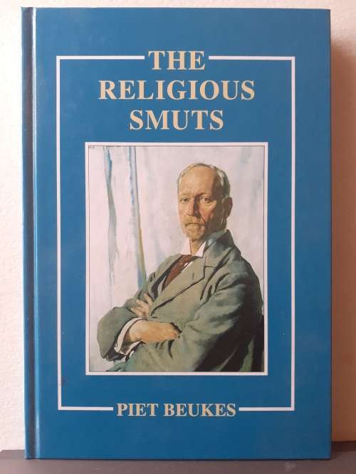 The Religious Smuts ~ Piet Beukes