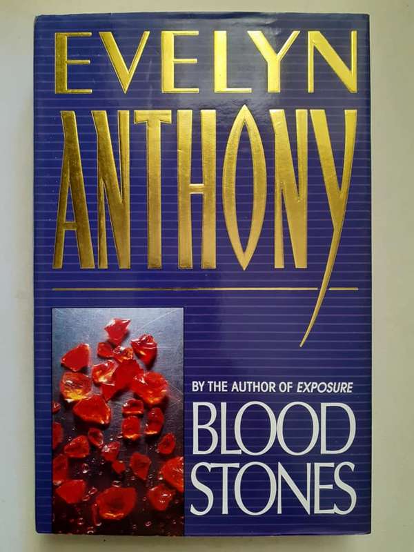 Blood Stones ~ Evelyn Anthony