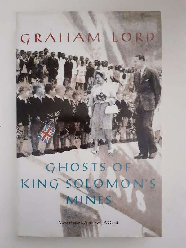 Ghosts of King Solomon`s Mines ~ Graham Lord