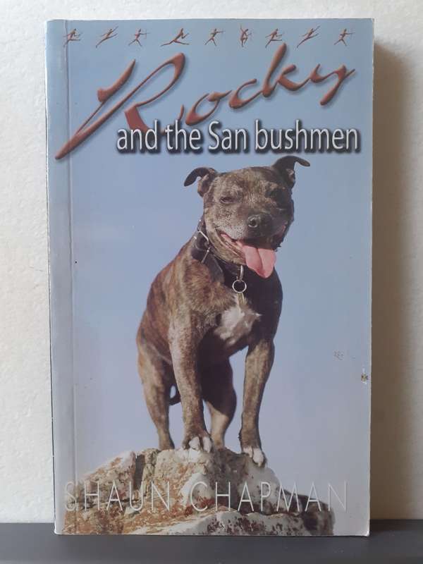 (signed) Rocky and the San Bushmen ~ Shaun Chapman