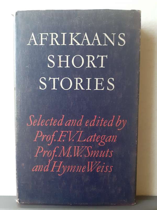 Afrikaans Short Stories ~ edited by Lategan / Smuts / Weiss