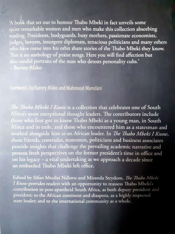 (signed) The Thabo Mbeki I Know ~ edited by Sifiso Mxolisi Ndlovu and Miranda Strydom