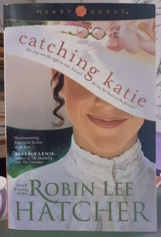 Catching Katie ~ Robin Lee Hatcher