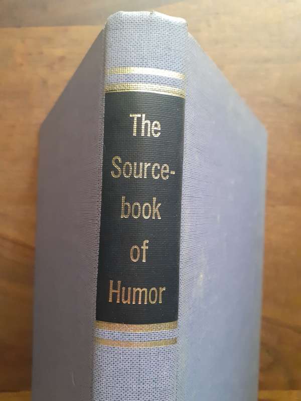 The Sourcebook of Humor ~ James C Hefley