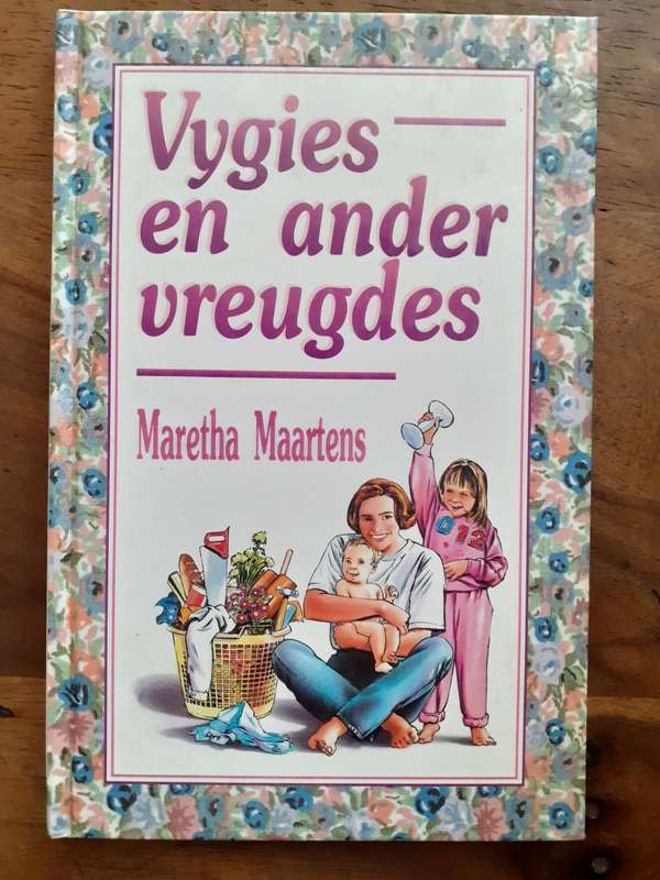Vygies en Ander Vreugdes ~ Maretha Maartens
